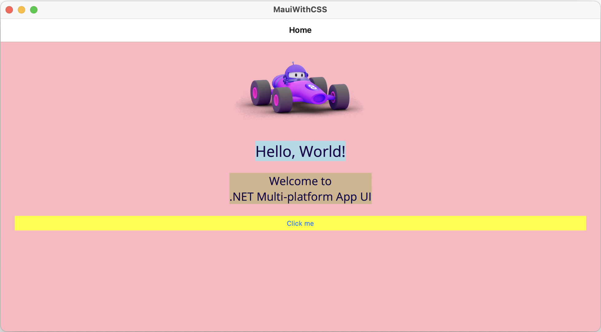 MauiwWithCSS app has pink background with different text backgrounds. The Click me button is yellow